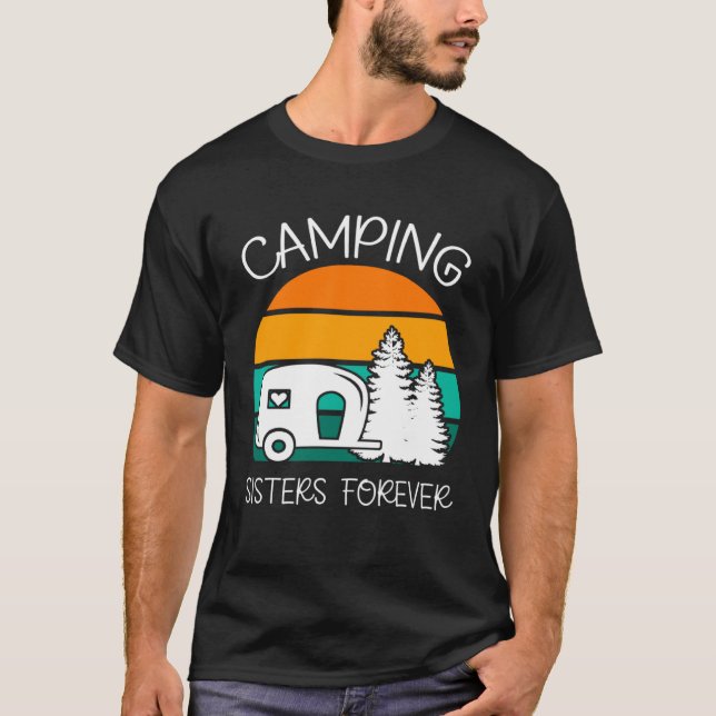 T-shirt Camping Sisters Forever RV Camper With a Heart (Devant)