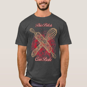 T-shirt Can Bake - Fille Aime Baking Funny Novelty 733
