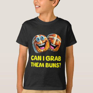 T-shirt Can I Grab Them Buns_ Funny Easter Hot Cross Buns 