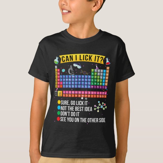 T-shirt Can I Lick It Periodic Table Funny Science Chemist (Devant)