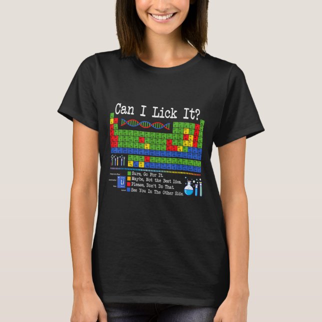 T-shirt Can I Lick It Periodic Table Funny Science Teacher (Devant)