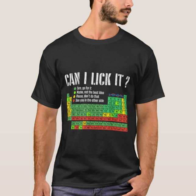 T-shirt Can I Lick It Periodic Table Funny Science Teacher (Devant)