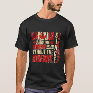 T-shirt Canada vit le rêve américain sans les viole