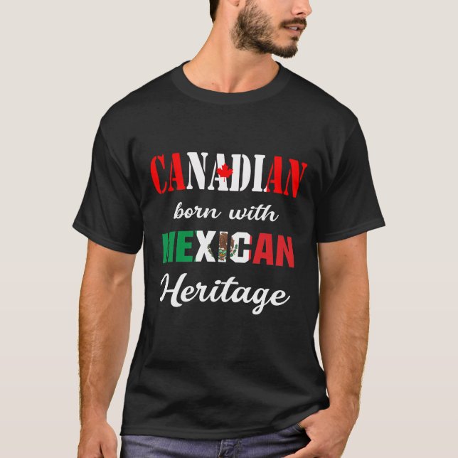 T-shirt Canadienne née avec le patrimoine mexicain (Devant)
