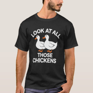 T-shirt Canard Drôle Poulet Oiseau Ornithologie Regardez T