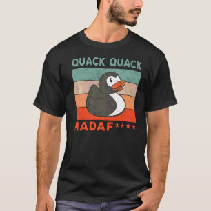 T-shirt Canard Duck Sayings Rubber Duck Quack Ducks 2