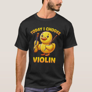 T-shirt Canard Je Choisis Violon Drôle Musique Instrument