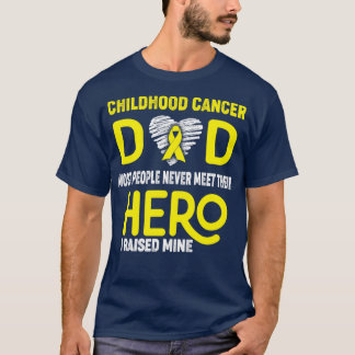 T-shirt Cancer de l'enfance Papa La plupart des gens ne re
