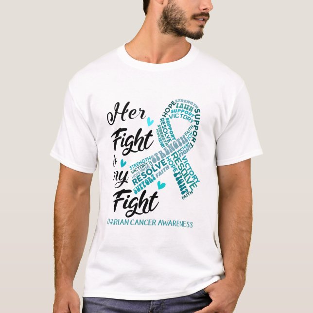 T-shirt Cancer de l'ovaire Son combat est notre combat (Devant)