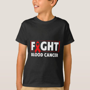 T-shirt Cancer du sang - Lutter contre le cancer du sang S