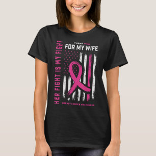 T-shirt Cancer du sein Sa lutte est ma lutte Je porte rose