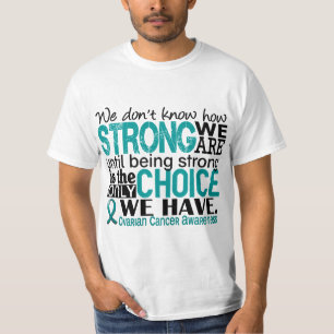 T-shirt Cancer ovarien comme nous forts sommes