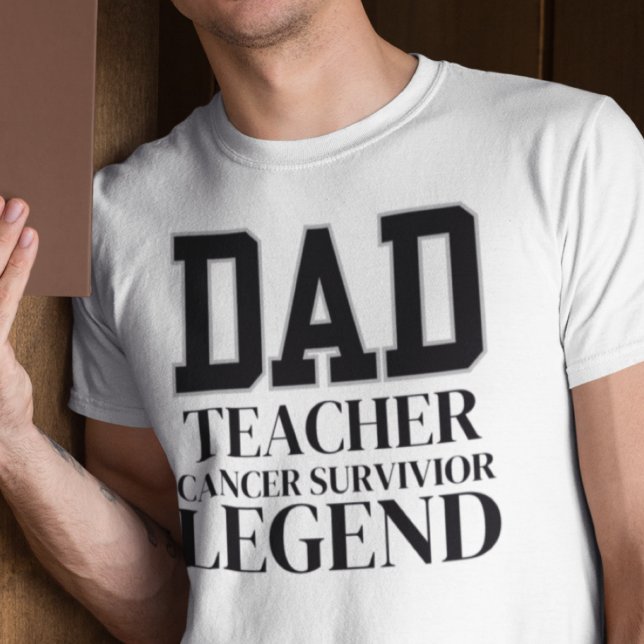 T-shirt Cancer Survivant enseignant Papa Soutien Cadeau (Créateur téléchargé)