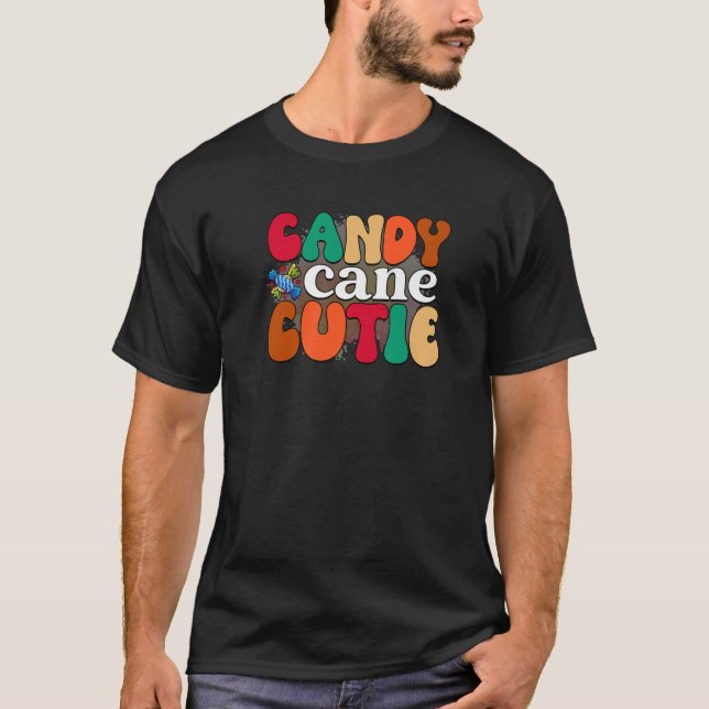 T-shirt Candy Cane Cutie is Women s Christmas is Christmas (Devant)