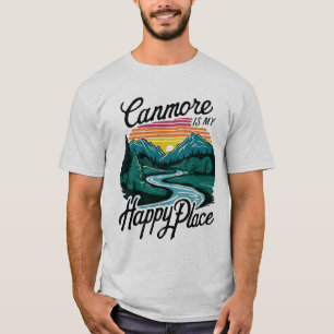 T-shirt Canmore est mon endroit heureux. Parc national Ban