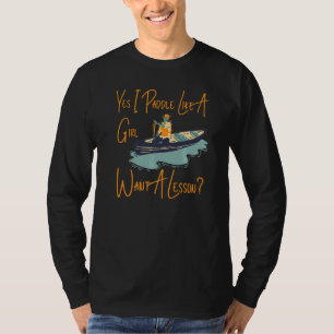 T-shirt Canoë Canoë Fille Oui Je Pagaie Comme Une Fille Ve