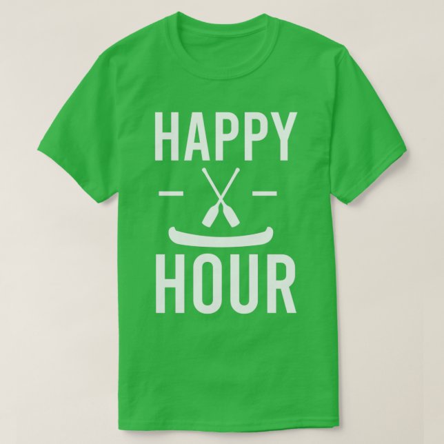 T-shirt Canoë Happy Hour Canoë-kayak Idée cadeau de l'aute (Design devant)