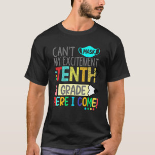 T-shirt Cant Masque Mon Excitant Dixième Année Je Viens