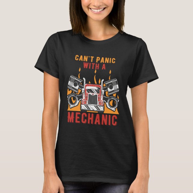T-shirt Cant Panic with a Mechanic Car  Riddle Car Enthusi (Devant)
