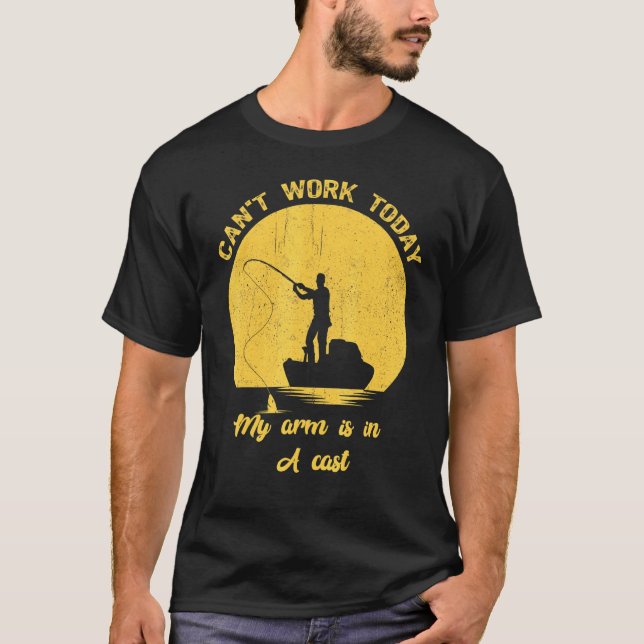 T-shirt Cant Travailler Aujourd'Hui Mon Bras Est Dans Un P (Devant)