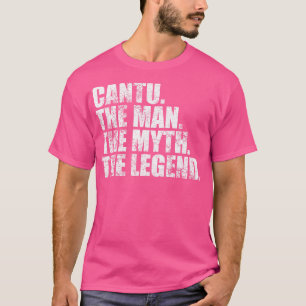 T-shirt Cantu Cantu Nom de famille Cantu nom de famille Ca