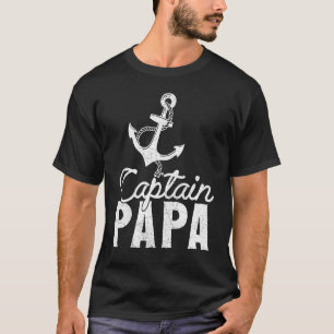 T-shirt Capitaine Papa Bateau Ancre Pontoon Bateau Bateau