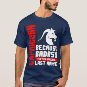 T-shirt Capricorne Parce Que Baddass Nom