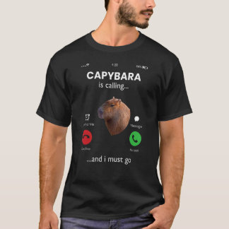 T-shirt Capybara Appelle Et Je Dois Aller Capybara