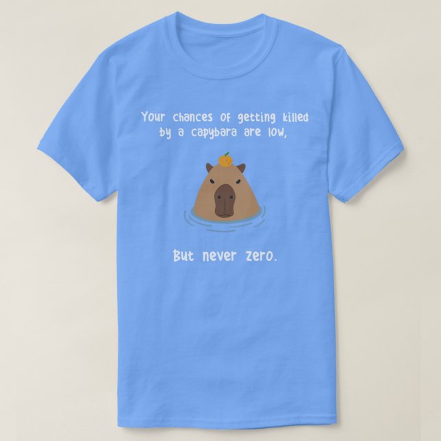 T-shirt Capybara jamais zéro (Design devant)