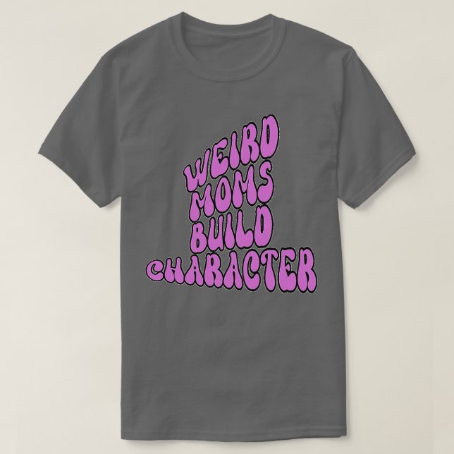 T-shirt Caractère de construction super de mamans bizarres (Design devant)
