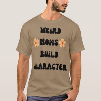 T-shirt Caractère de construction super de mamans bizarres