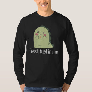 T-shirt Carburant fossile en moi Animal dinosaure