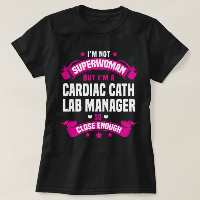 T-shirt Cardiac Cath Lab Manager (Design devant)