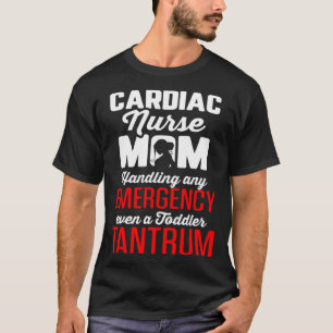 T-shirt Cardiac Infirmière Maman Cardiologie Gère La Révei