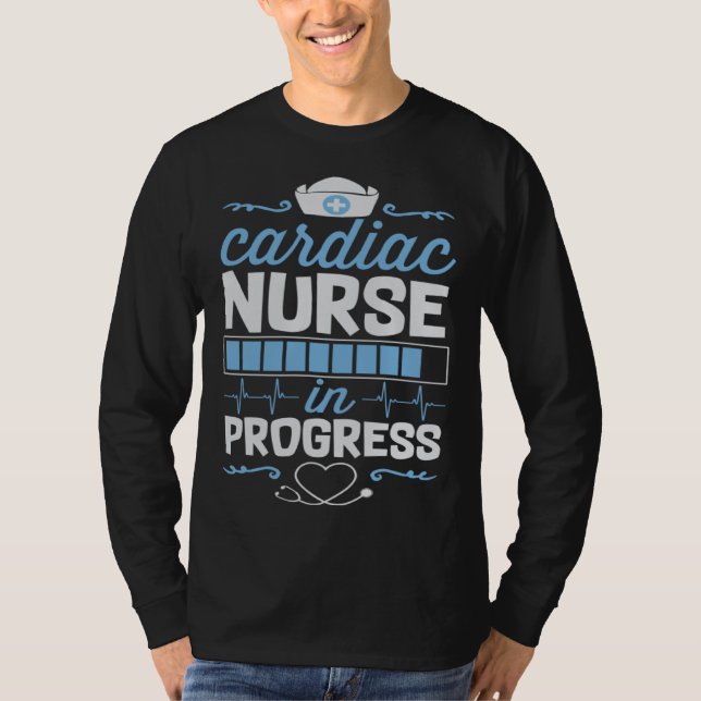 T-shirt Cardiac Nurse In Progress Nursing School Student C (Devant)
