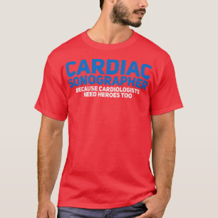 T-shirt Cardiac Sonographer 3