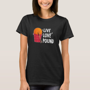 T-shirt Cardio Drumming Live Love Pound entraînement