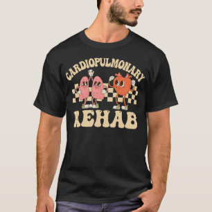 T-shirt Cardiopulmonaire Rehab Infirmière Cardiopulmonaire
