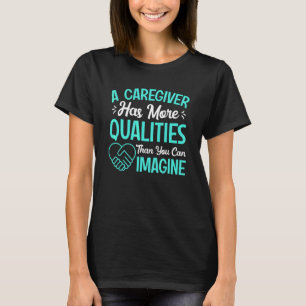 T-shirt Caregider A Plus De Qualités Amusants Soins Nursin