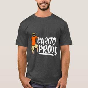 T-shirt Cargo short Meme Cargo Proud