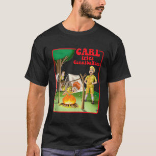 T-shirt Carl Essaie Cannibalisme Mignonne Horreur Chemise