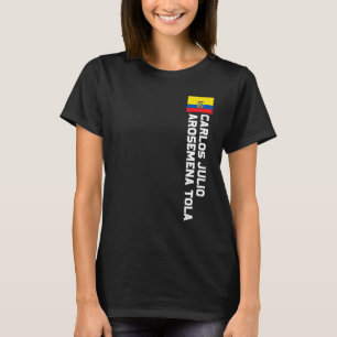 T-shirt Carlos Julio Arosemena Tola Equateur Drapeau Emble