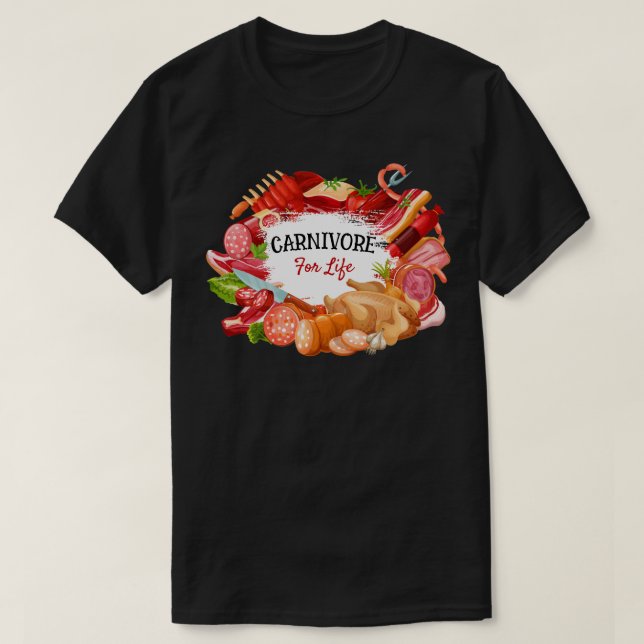 T-shirt Carnivore pour la vie Zéro Carb Viande de mangeur (Design devant)