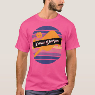 T-shirt Carpe Dinkum Raquettes De Pickleballs Drôle Et Pic