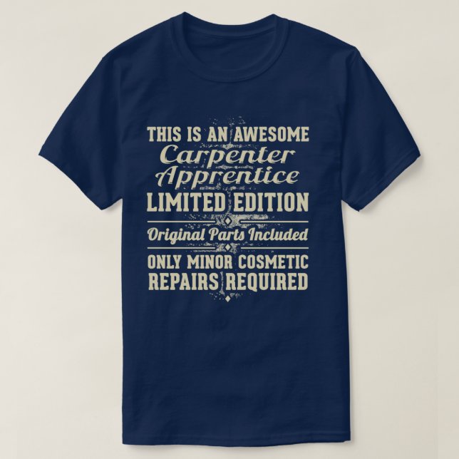 T-shirt Carpenter Apprentice Funny Job Don (Design devant)
