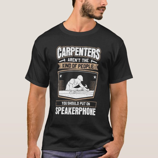 T-shirt Carpenter pour téléphone haut-parleur (Devant)