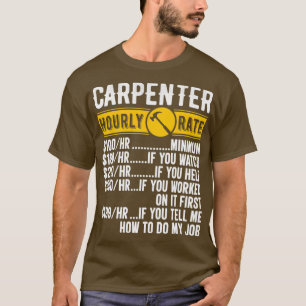 T-shirt Carpenter Taux horaire Funny Carpentry Salaire Gra