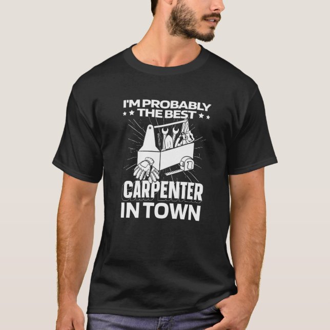 T-shirt Carpentry Tools Woodwork  Furniture Wood Carpenter (Devant)