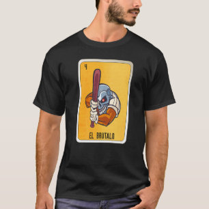 T-shirt Cartes de bingo de loto d'argot mexicain El Brutal