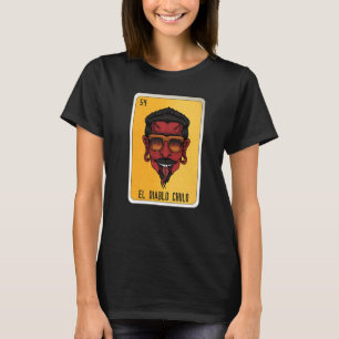 T-shirt Cartes de loto Bingo El Diablo Chulo argot mexicai
